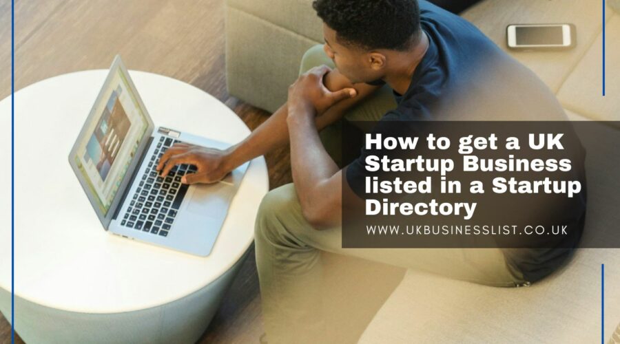 How to get a UK Startup Business listed in a Startup Directory