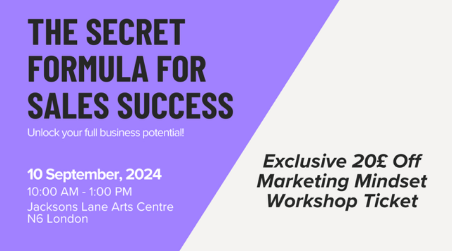 The Secret Formula For Sales Success Workshop – Register & Save £20!